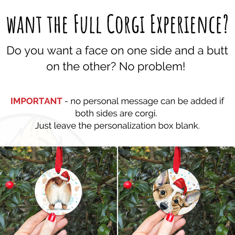 Corgi Butt Ornament - Corgi Christmas Gift Idea - Corgi Lover Gift